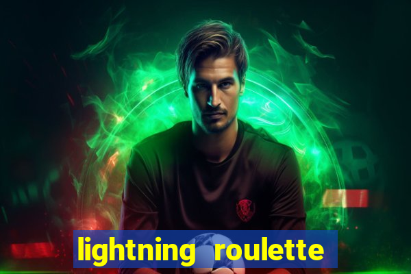 lightning roulette como jogar